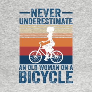 Never Underestimate An Old Woman On A Bicycle T-Shirt